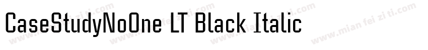 CaseStudyNoOne LT Black Italic字体转换